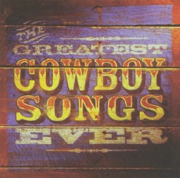 Greatest Cowboy Songs 250