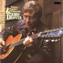 John Denver....Poems, Prayers and Promises