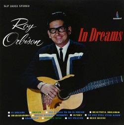 Roy Orbison 1963 song Dream brings back many vinyl record memories from the golden music era.