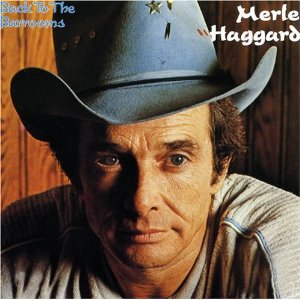 Merle Haggard, I Think I'll Just Stay Here and Drink, from the album, Back to The Barrooms.