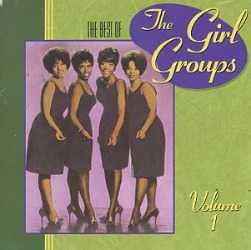 The Best of The Girl Groups Vol 1 at Vinyl Record Memories.