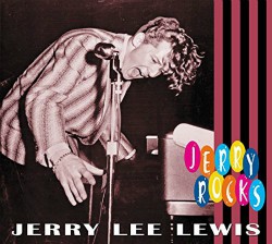 Jerry Lee Lewis Rocks...Of Course He Does.