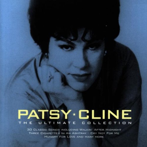 She's Got You. One of Patsy Cline's favorite songs for all women.