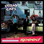 The Stray Cats Built For Speed January Framed Album Cover Art.