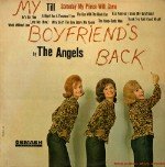 The Angels girl group sums it up. My Boyfriend's Back and you're gonna be sorry.